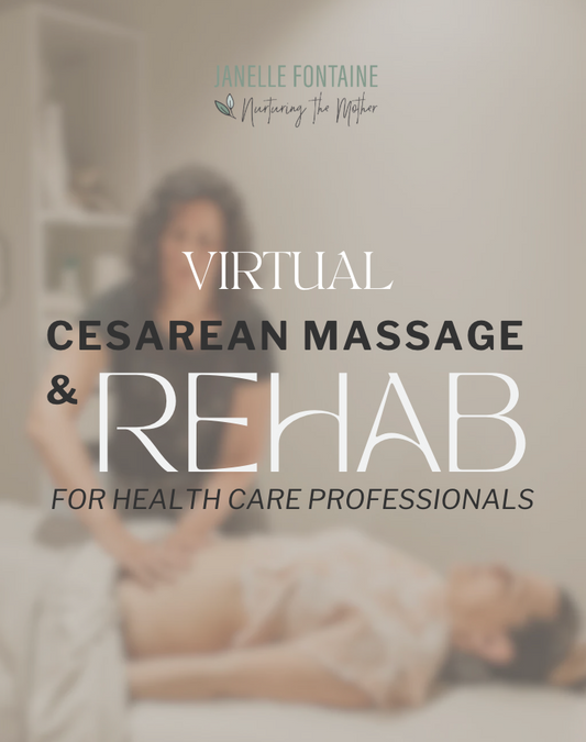 *VIRTUAL* Nurturing the Mother: Cesarean Massage & Rehab for Healthcare Professionals